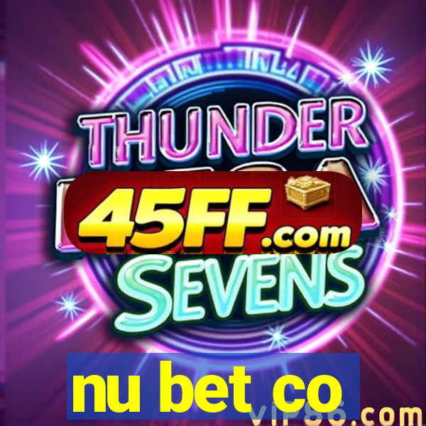 nu bet co